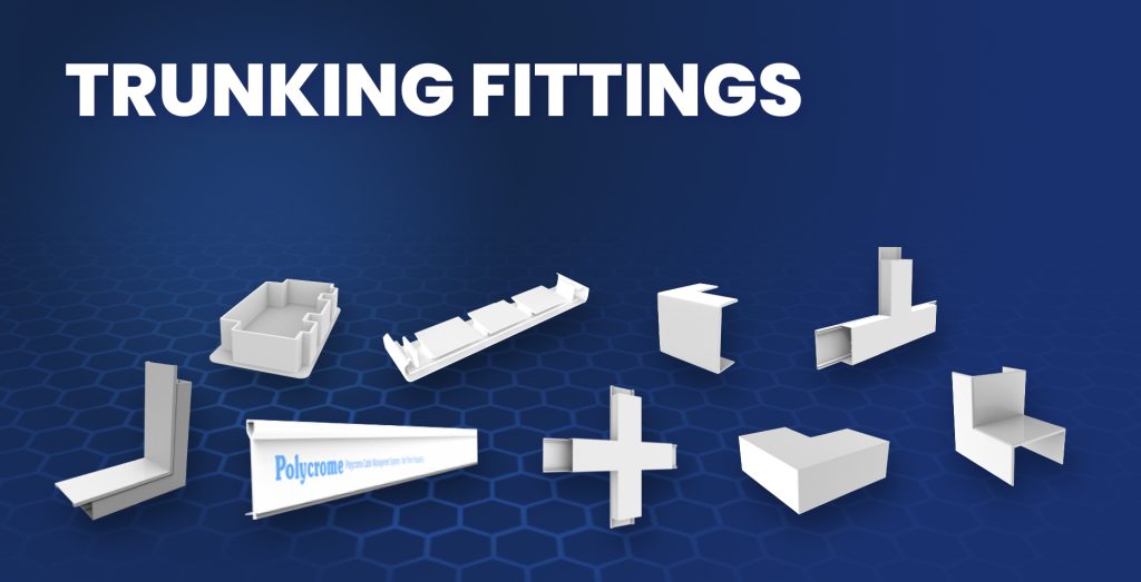 Trunking Fittings